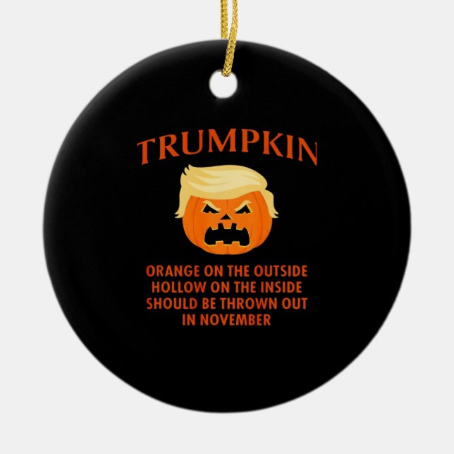 Anti Trumpkin Funny Halloween Ceramic Ornament (Front)