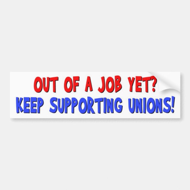 Anti-Union Bumper Sticker (Front)