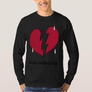Anti Valentine Broken Weeping Heart T-Shirt