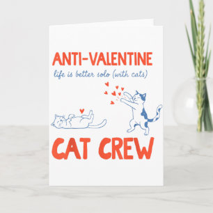 Anti Valentine Cat Crew Funny Card