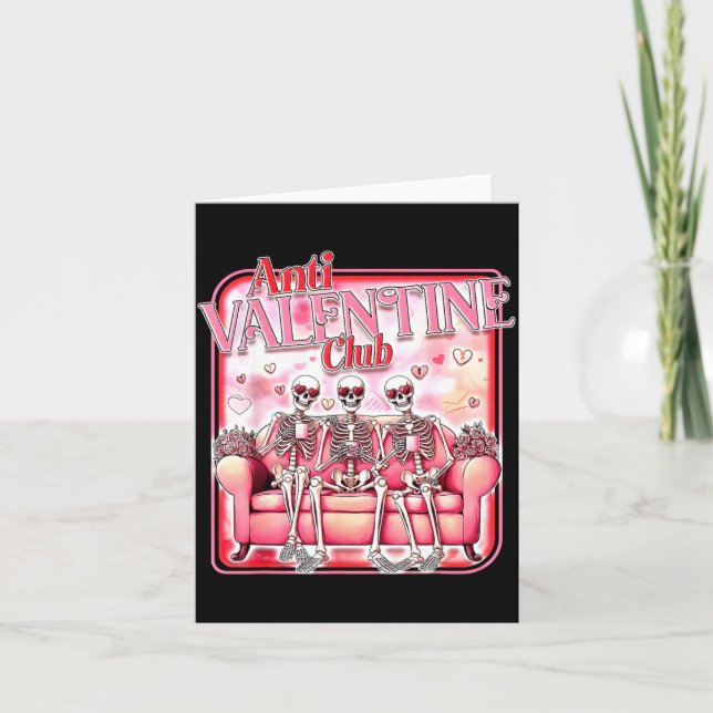 Anti Valentine Club Funny Skeleton Drinking Hearts Card (Front)