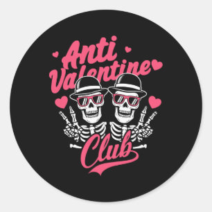 Anti Valentine Club Funny Skeleton Single Valentin Classic Round Sticker