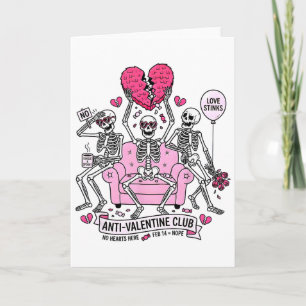 Anti Valentine Club Funny Skeleton Valentines Men Card