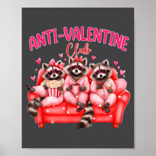 Anti Valentine Club Raccoon Funny Single Valentine Poster