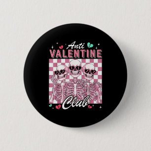 Anti Valentine Club Skeleton Funny Single Valentin 6 Cm Round Badge