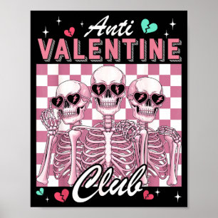 Anti Valentine Club Skeleton Funny Single Valentin Poster
