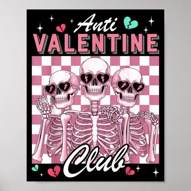Anti Valentine Club Skeleton Funny Single Valentin Poster (Front)