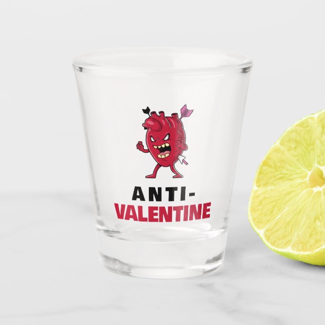 Anti-Valentine | Funny Valentine Gift Shot Glass (Front)