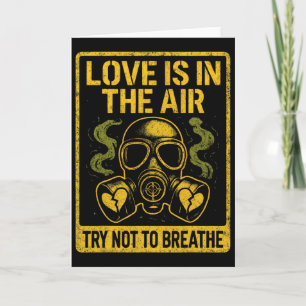 Anti Valentine Love In Air Funny Dark Humour  Card