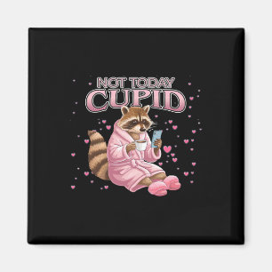 Anti-valentine Raccoon Not Today Cupid Concept Magnet