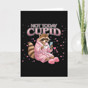 Anti-valentine Racoon Not Today Cupid Concept  Card