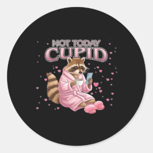 Anti-valentine Racoon Not Today Cupid Concept Classic Round Sticker