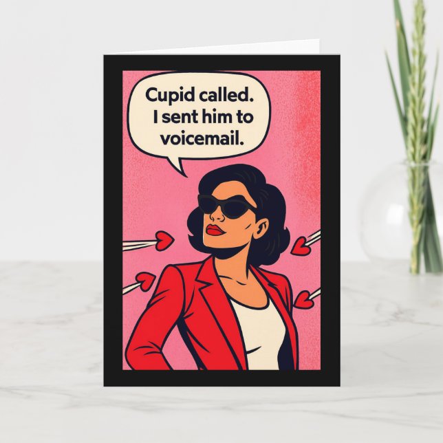 Anti-Valentine’s Day Greeting Card (Front)