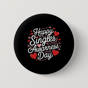 Anti Valentine Singles Awareness Day Funny Singles 6 Cm Round Badge