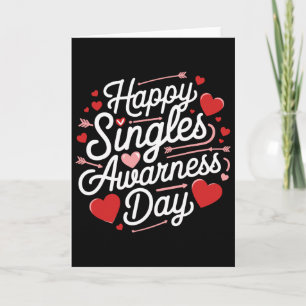 Anti Valentine Singles Awareness Day Funny Singles Card