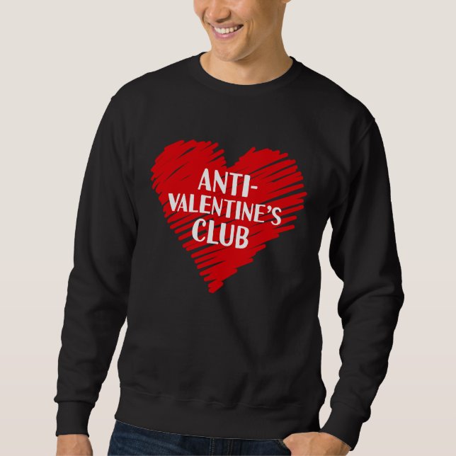 Anti Valentine's Club Single Awareness Day 2023  V Sweatshirt (Front)