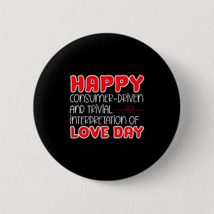 Anti Valentines Day Anti Love Valentine Hate Sing  6 Cm Round Badge
