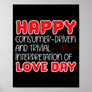 Anti Valentines Day Anti Love Valentine Hate Sing Poster