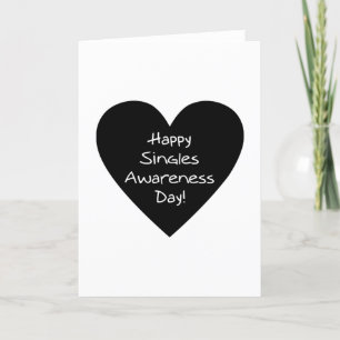 Anti Valentines Day Card - Single Awareness Day