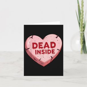 Anti Valentines Day Dead Inside Heart Funny Single Card