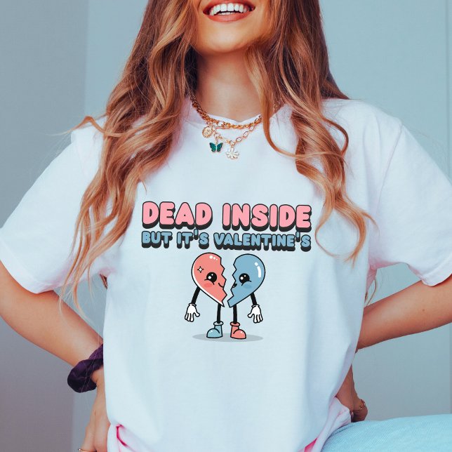 Anti Valentine's Day Dead Inside Retro heartbroken T-Shirt (Creator Uploaded)