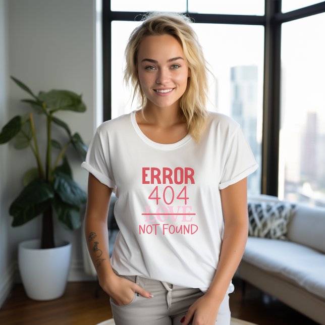 Anti Valentines Day ERROR 404 T-Shirt (Anti Valentines Day ERROR 404 Tshirt)
