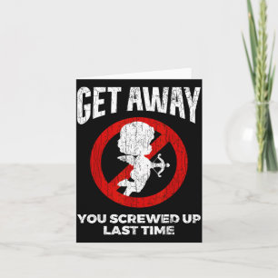 Anti Valentines Sarcastic Cud Quote Funny Gift  Card