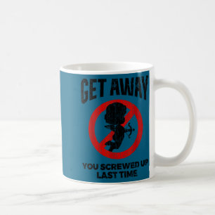 Anti Valentines Sarcastic Cud Quote Funny Gift  Coffee Mug