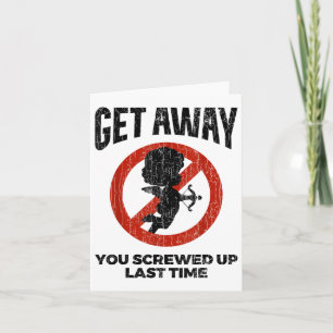 Anti Valentines Sarcastic Cupid Quote Funny Gift Card