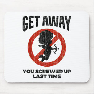 Anti Valentines Sarcastic Cupid Quote Funny Gift Mouse Pad