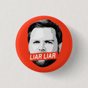 Anti Vance - Liar Liar 3 Cm Round Badge