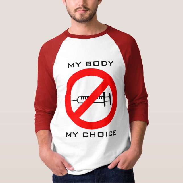 Anti-Vax Symbol Tee My Body My Choice No Vaccines (Front)