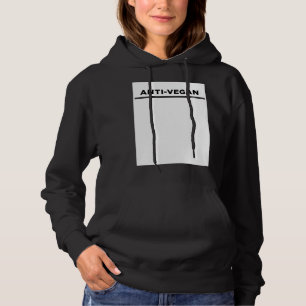 Anti Vegan Word Hoodie