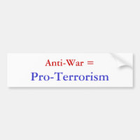Anti-War =, Pro-Terrorism