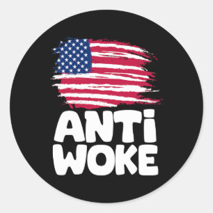 Anti Woke American Flag Conservative Republican Fo Classic Round Sticker
