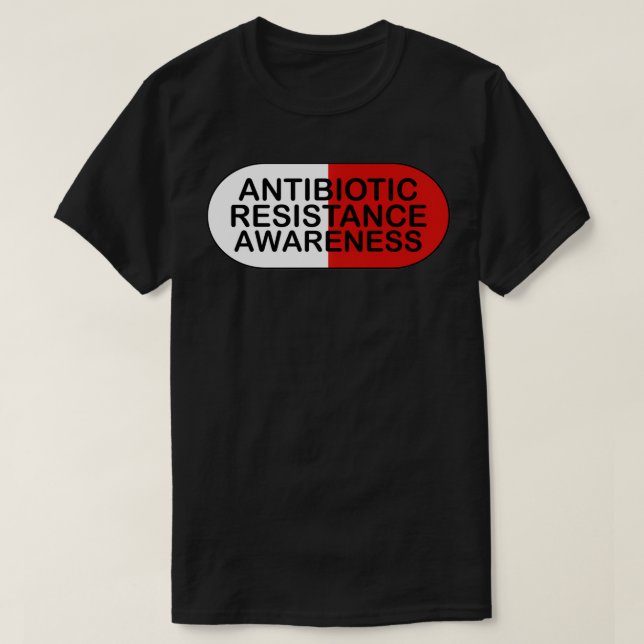 Antibiotic Resistance Awareness Microbiologist Lab T-Shirt (Design Front)