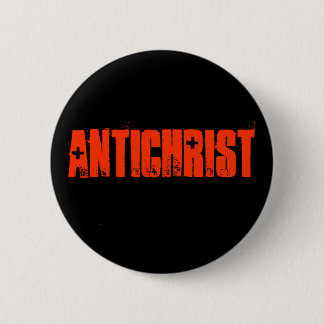 ANTICHRIST 6 CM ROUND BADGE