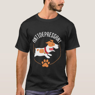 Antidepressant Dog Jack Russell Terrier Dogs Happy T-Shirt