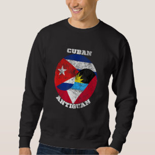 Antigua and Cuba flag, Half Cuban Half Antiguan Sweatshirt