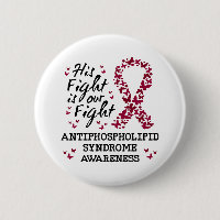 Antiphospholipid syndrome Awareness, his fight is