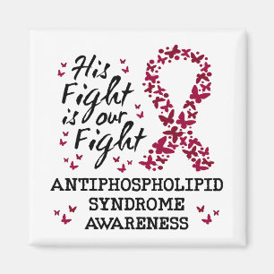 Antiphospholipid syndrome Awareness, his fight is Magnet