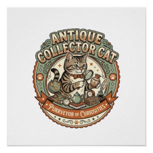Antique Collector Cat Antique Collector Cat Vintag Poster