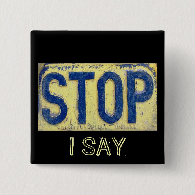 Antique STOP Sign Button (Front)