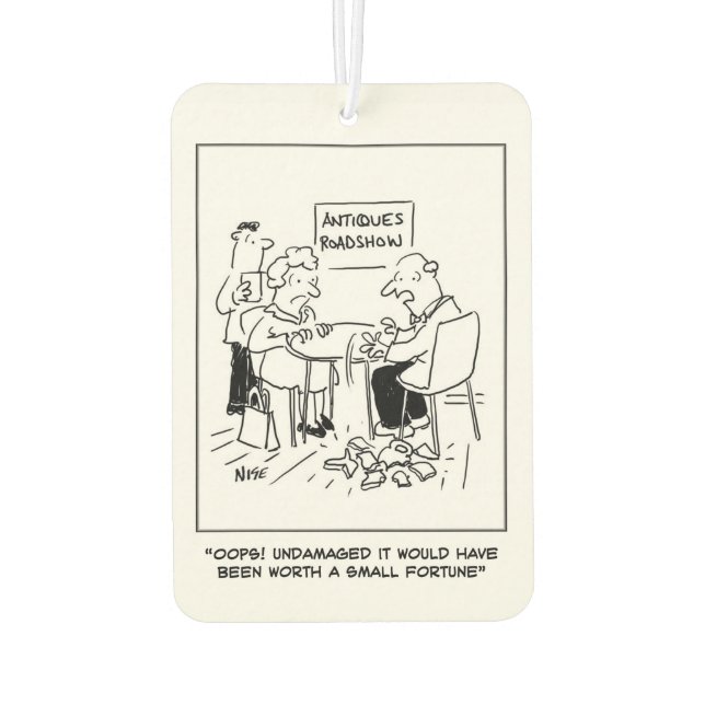 Antiques Expert Drops a Valuable Item Car Air Freshener (Back)