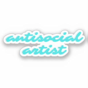 Antisocial Artist   Aqua Blue Funny Cursive