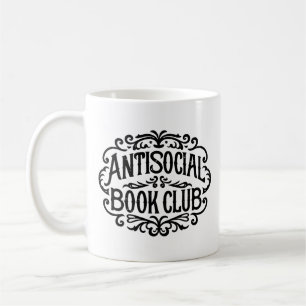Antisocial book club introvert reader coffee mug