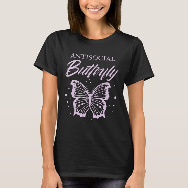 Antisocial Butterfly Introvert T-Shirt (Front)