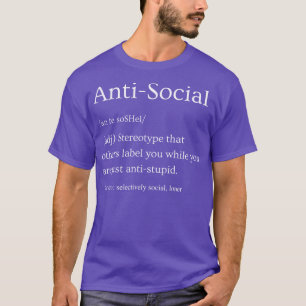 AntiSocial Definition T-Shirt
