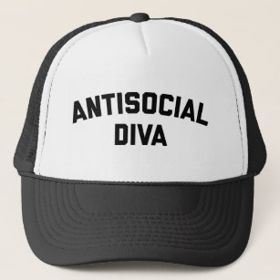 Antisocial Diva Funny Quote Trucker Hat