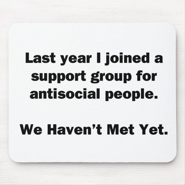 Antisocial Group Mouse Pad (Front)